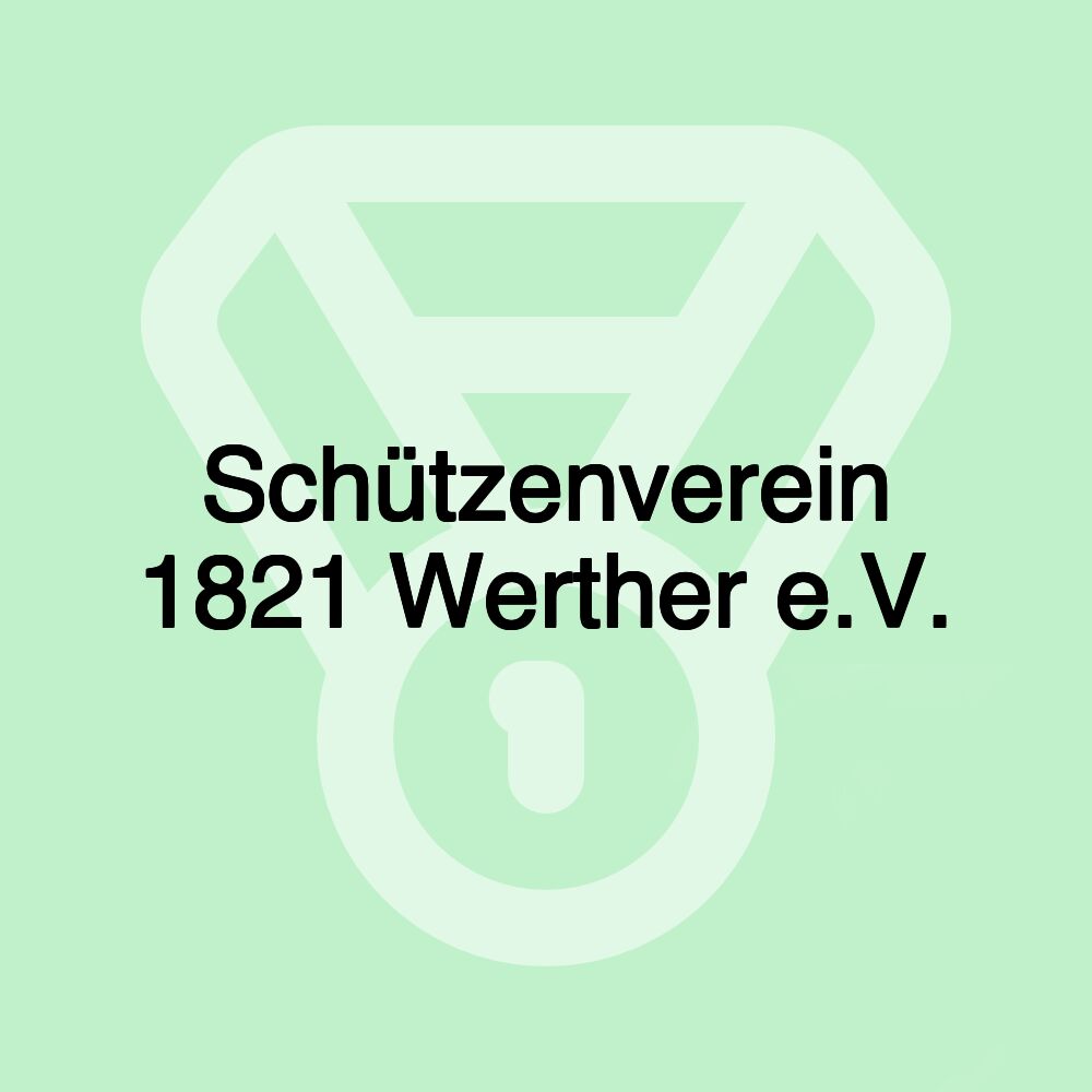 Schützenverein 1821 Werther e.V.