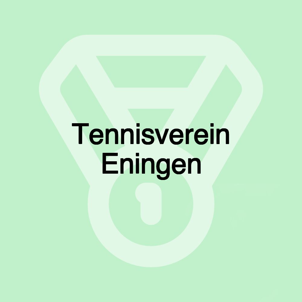 Tennisverein Eningen Tennisverein Eningen