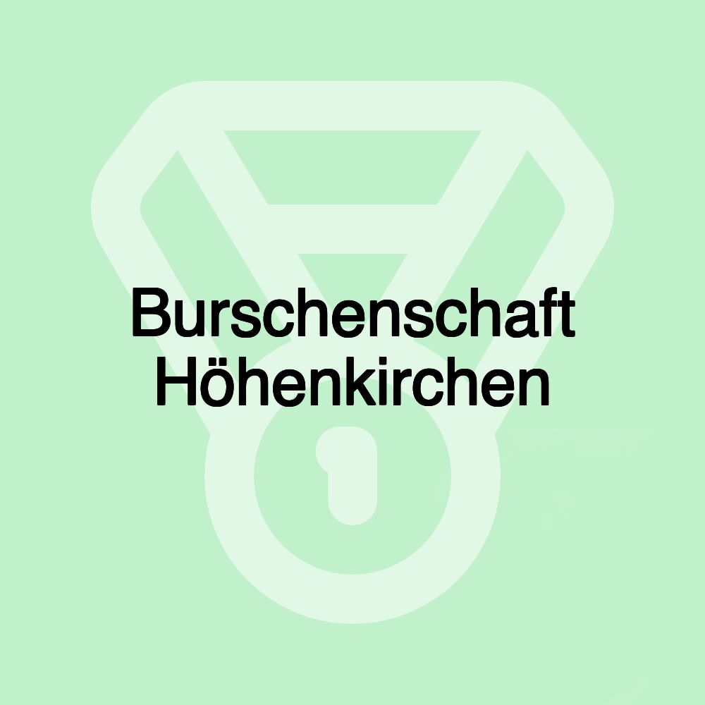 Burschenschaft Höhenkirchen