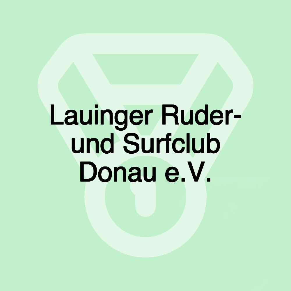 Lauinger Ruder- und Surfclub Donau e.V.