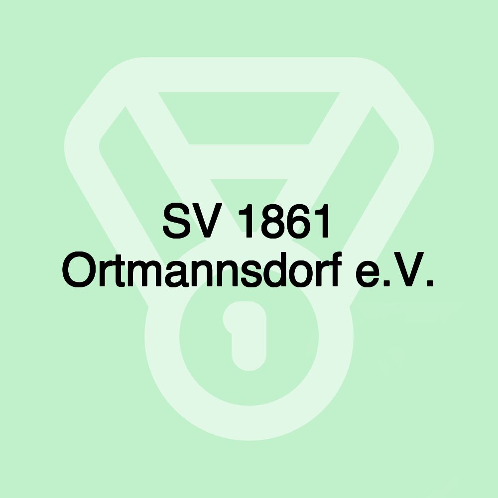 SV 1861 Ortmannsdorf e.V.