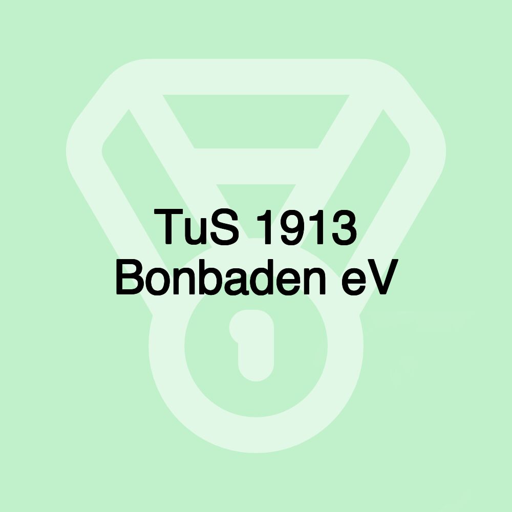 TuS 1913 Bonbaden eV TuS 1913 Bonbaden eV