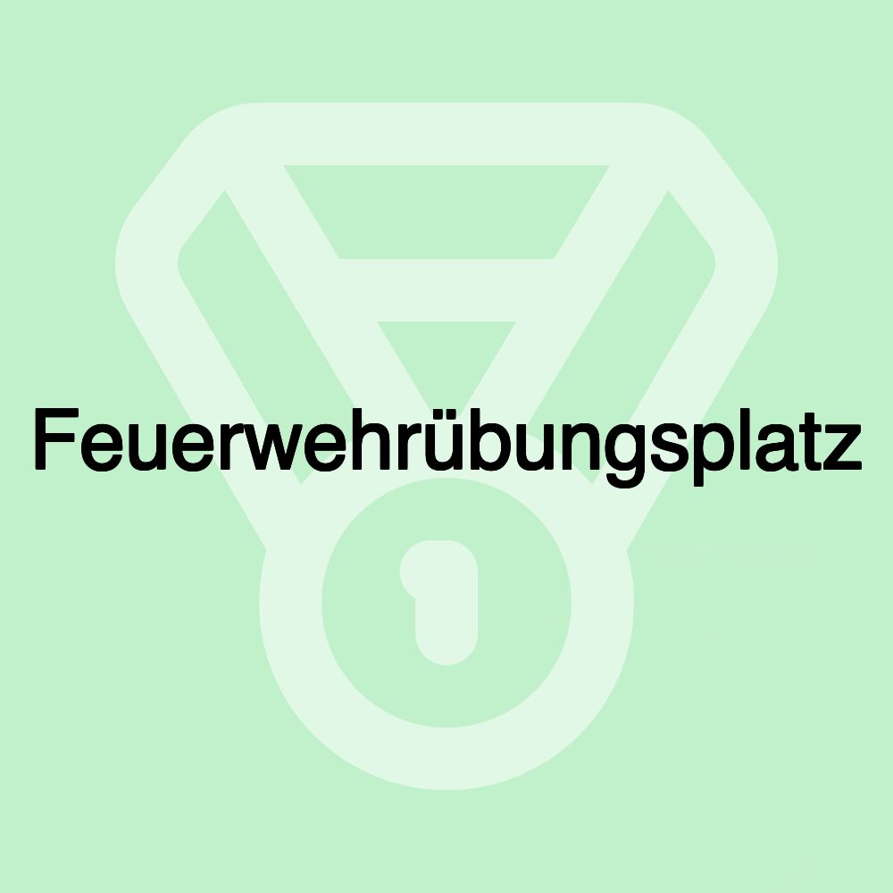 Feuerwehrübungsplatz