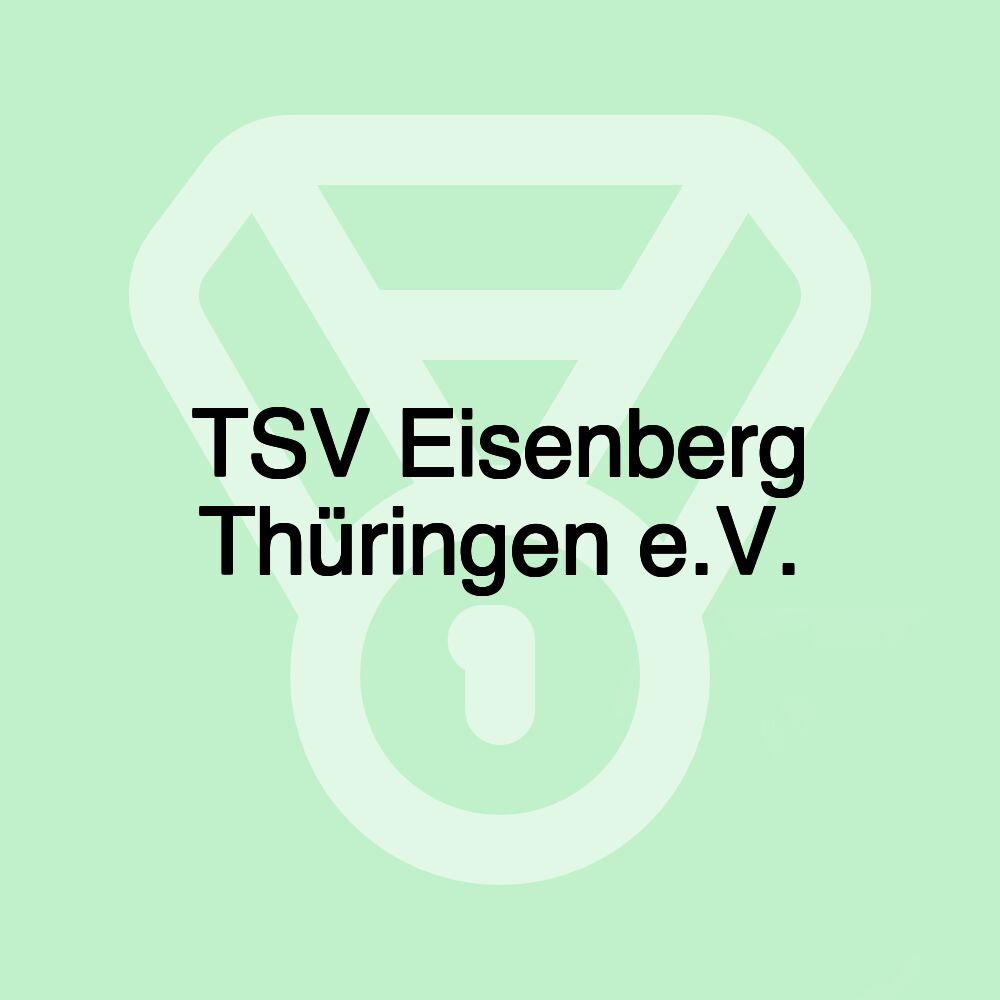 TSV Eisenberg Thüringen e.V. TSV Eisenberg Thüringen e.V.