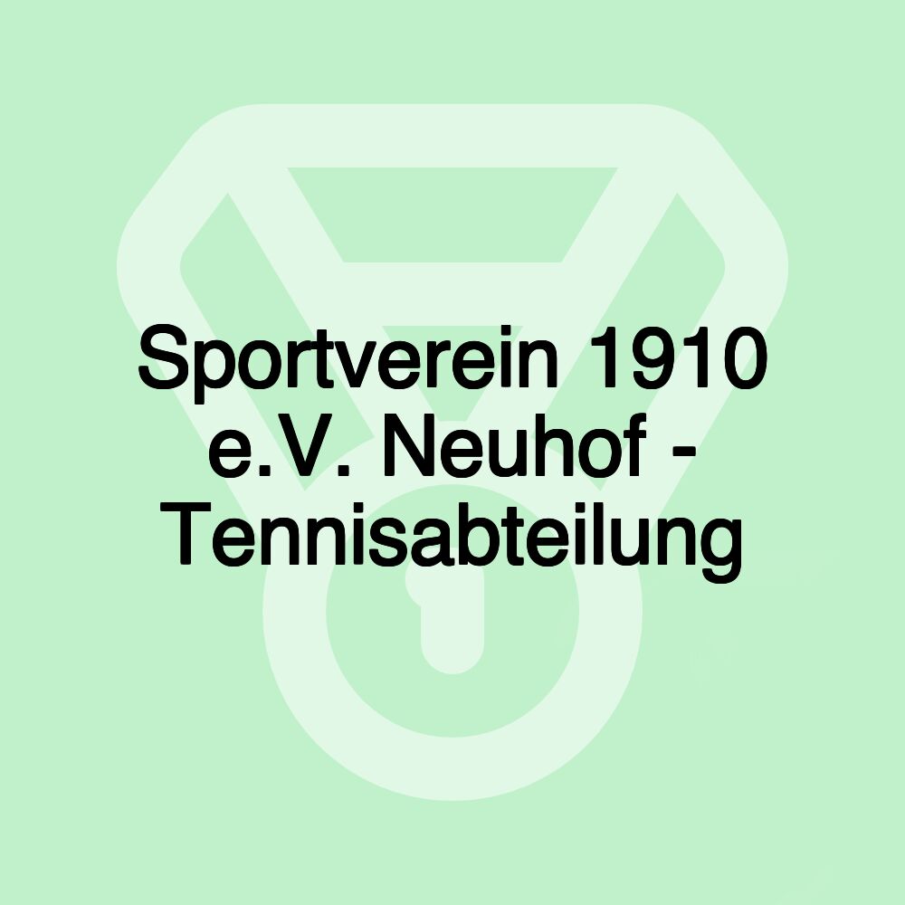 Sportverein 1910 e.V. Neuhof - Tennisabteilung