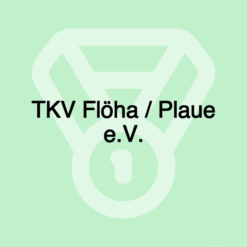 TKV Flöha / Plaue e.V.