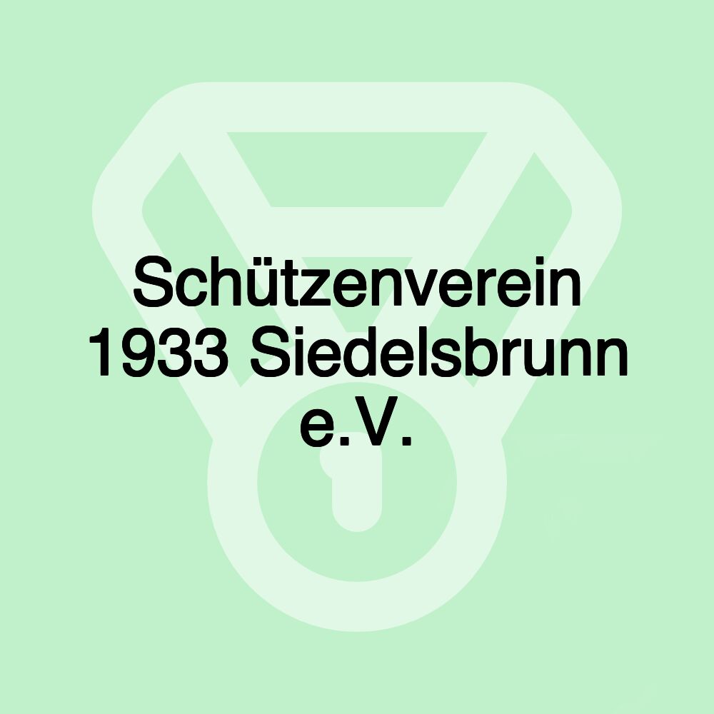 Schützenverein 1933 Siedelsbrunn e.V.