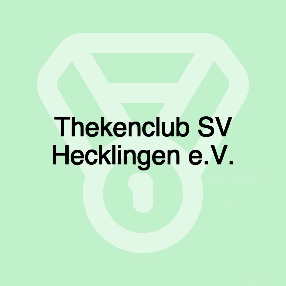 Thekenclub SV Hecklingen e.V.