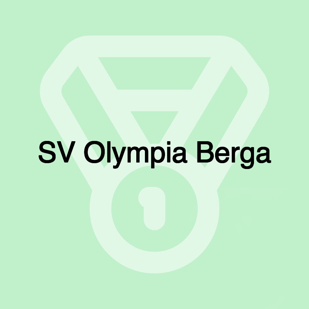SV Olympia Berga SV Olympia Berga