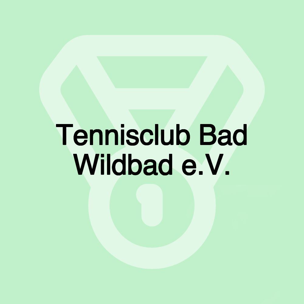 Tennisclub Bad Wildbad e.V. Tennisclub Bad Wildbad e.V.