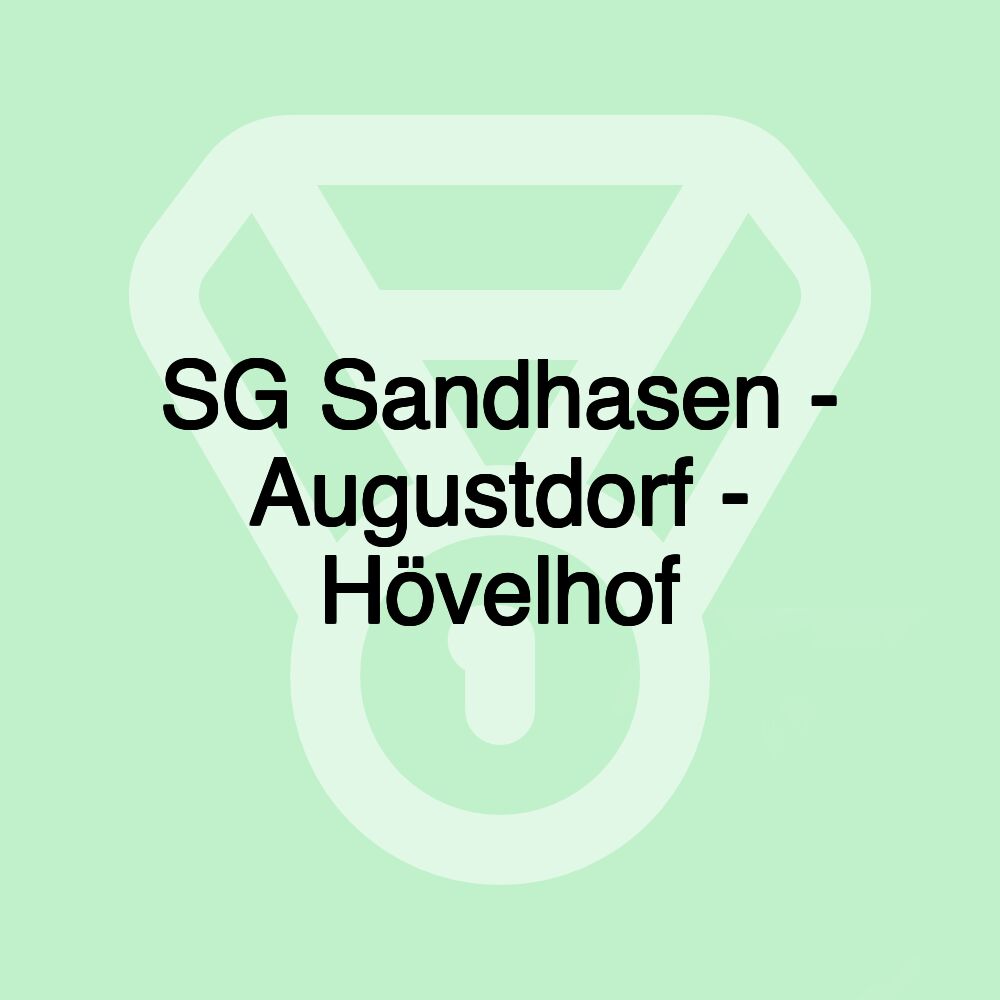 SG Sandhasen - Augustdorf - Hövelhof SG Sandhasen - Augustdorf - Hövelhof