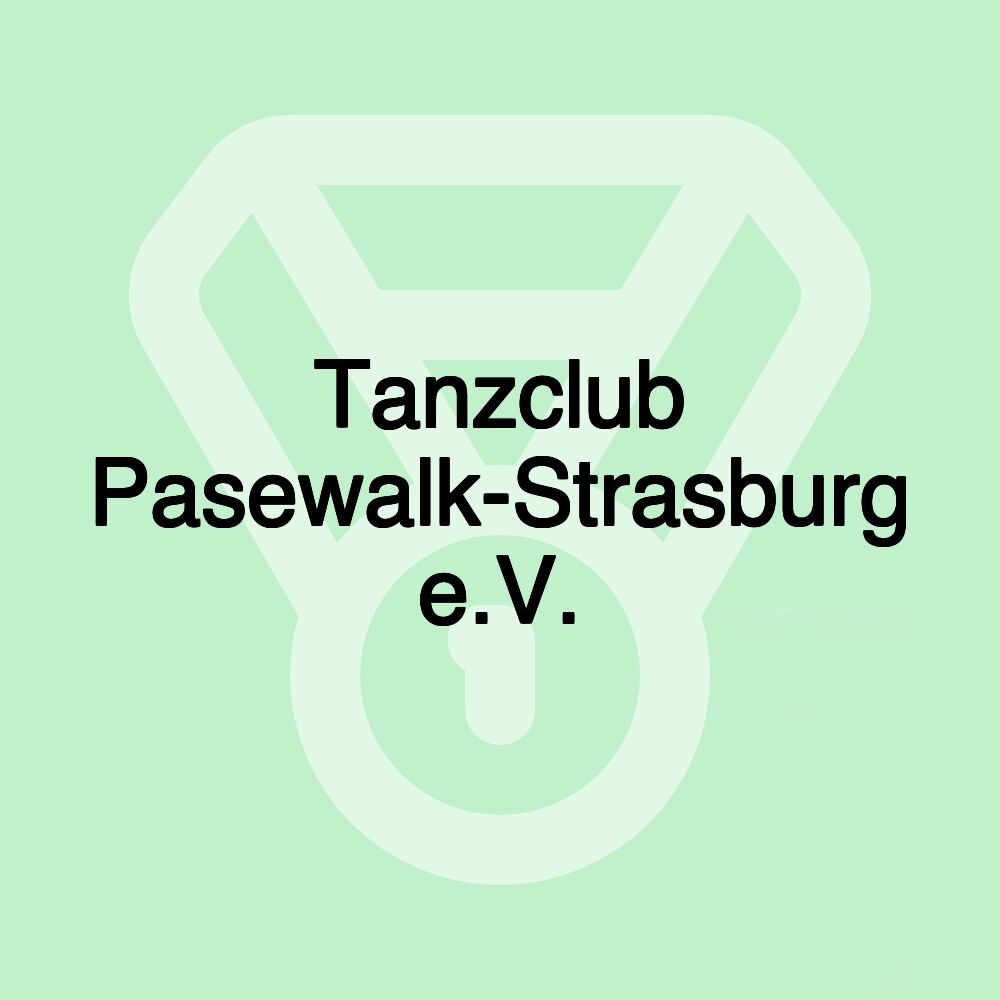 Tanzclub Pasewalk-Strasburg e.V.