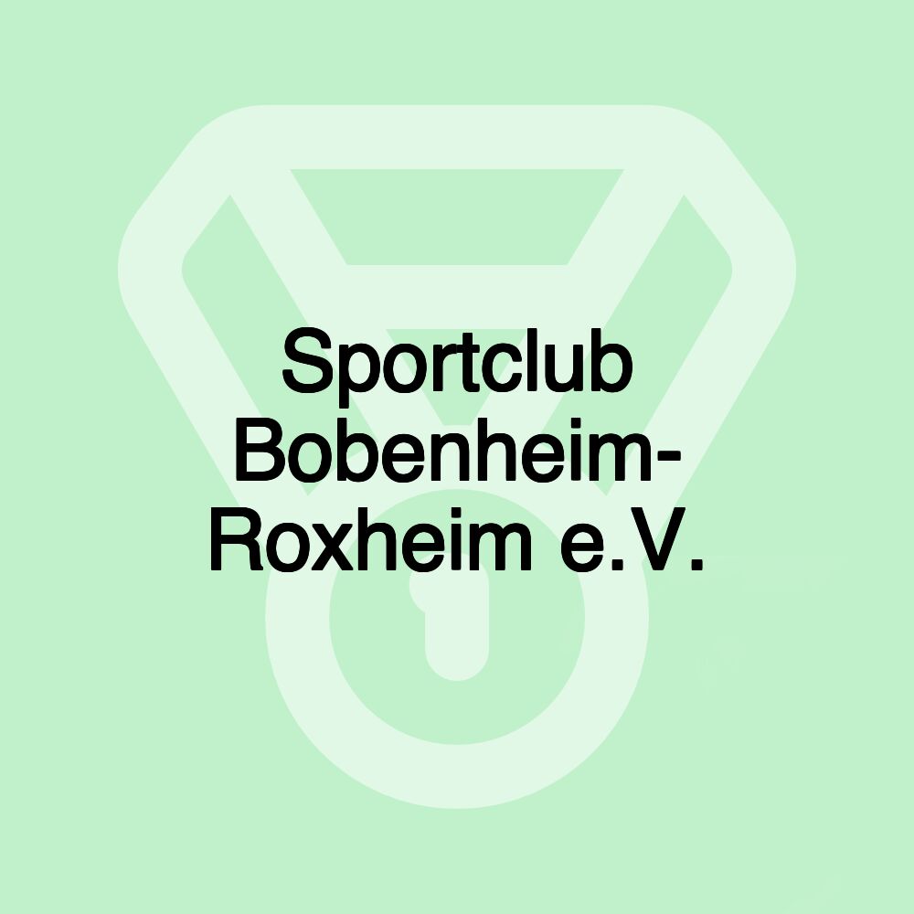 Sportclub Bobenheim- Roxheim e.V.