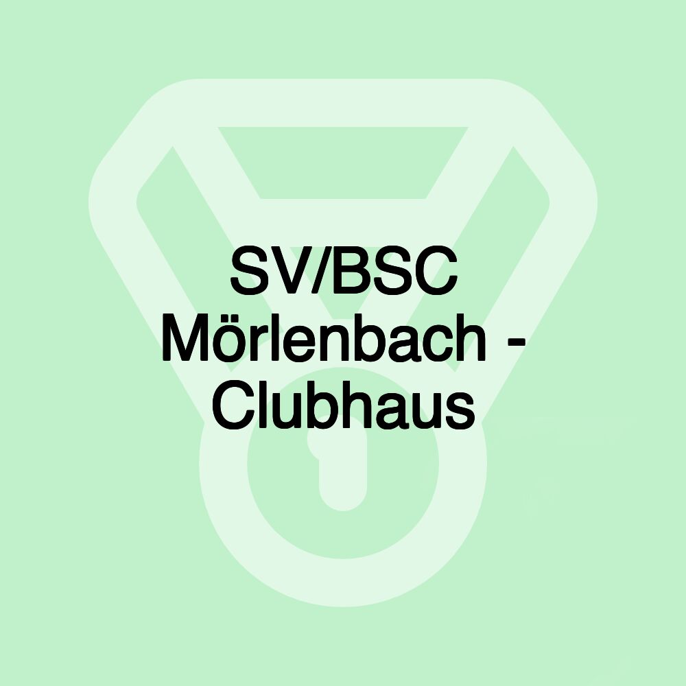SV/BSC Mörlenbach - Clubhaus SV/BSC Mörlenbach - Clubhaus