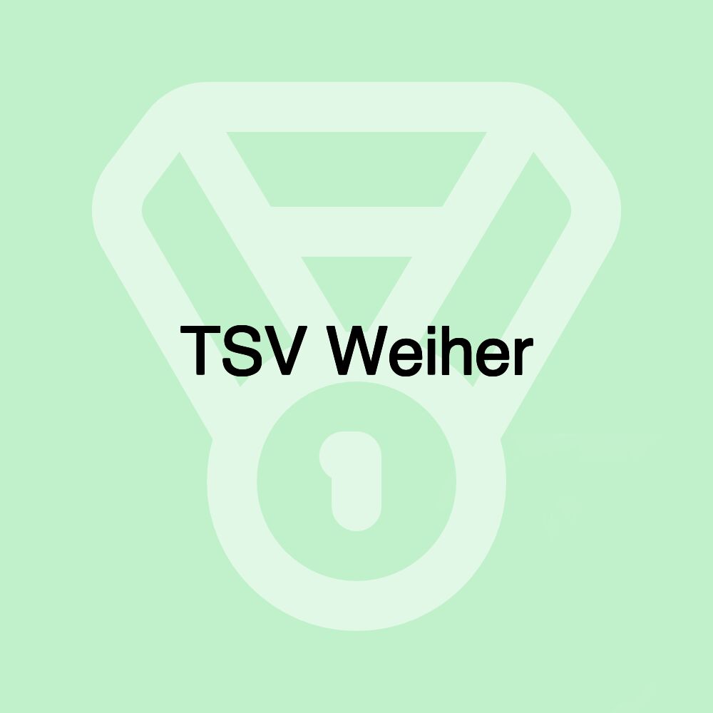 TSV Weiher TSV Weiher