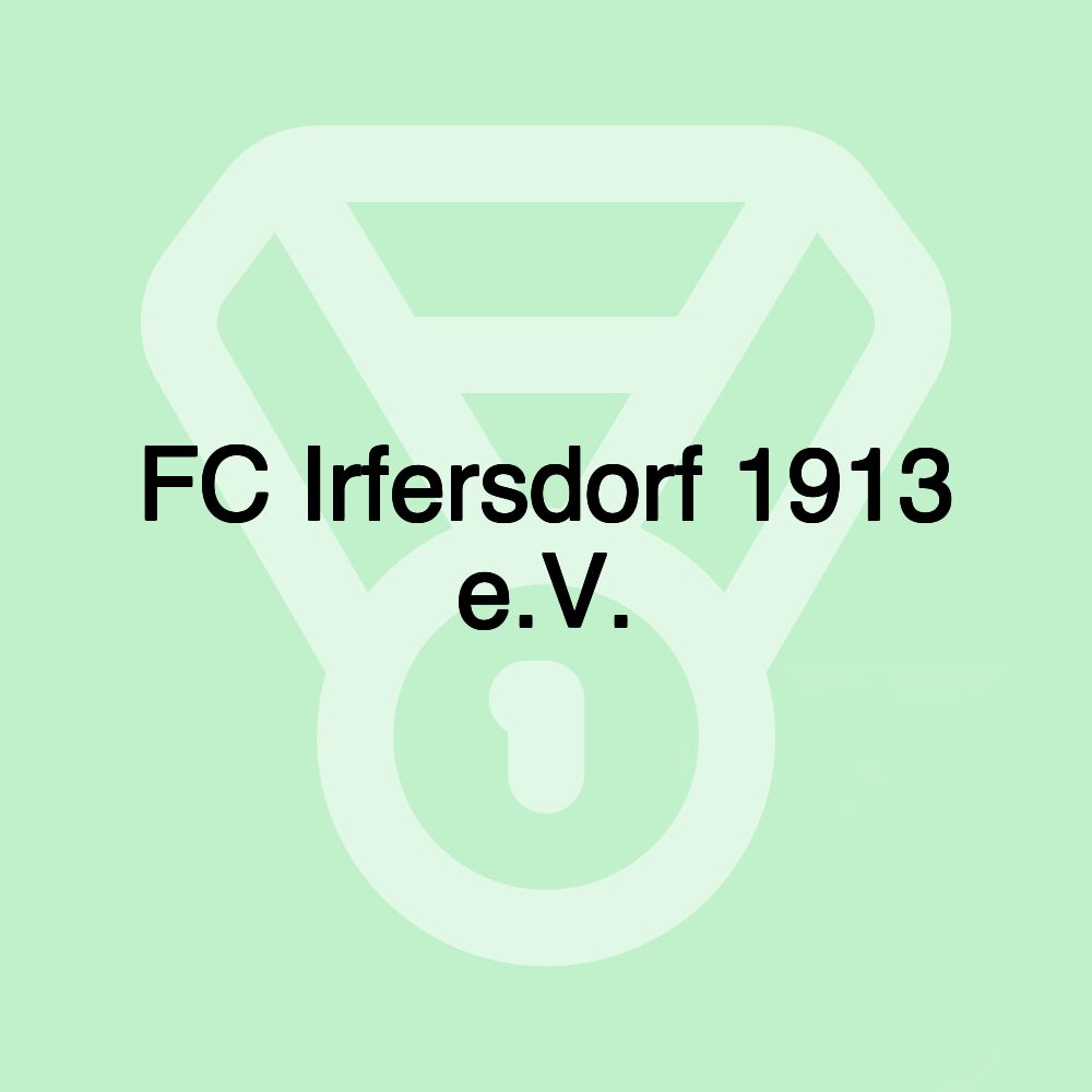 FC Irfersdorf 1913 e.V. FC Irfersdorf 1913 e.V.
