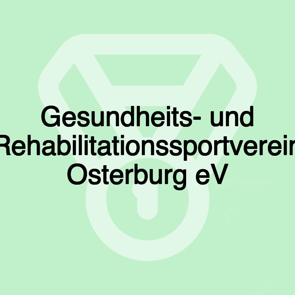 Gesundheits- und Rehabilitationssportverein Osterburg eV
