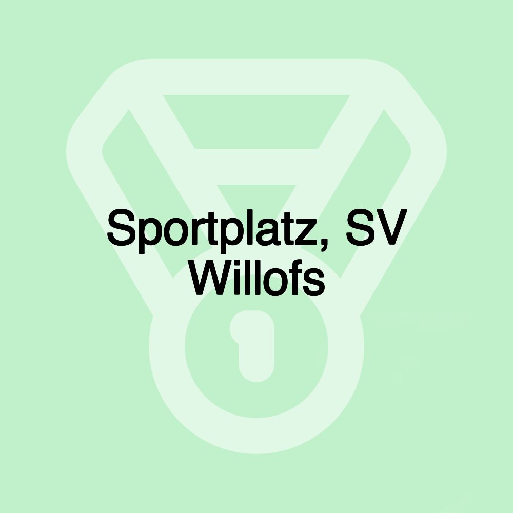 Sportplatz, SV Willofs Sportplatz, SV Willofs