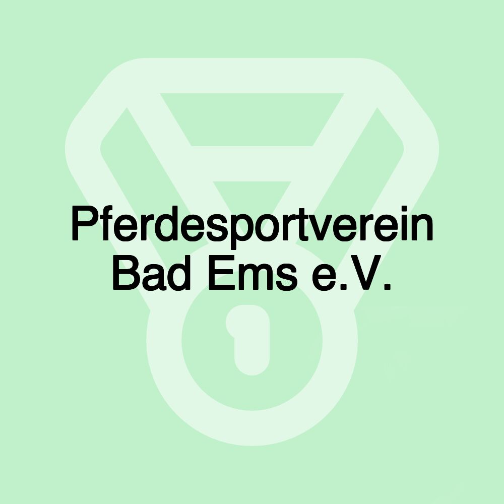 Pferdesportverein Bad Ems e.V. Pferdesportverein Bad Ems e.V.