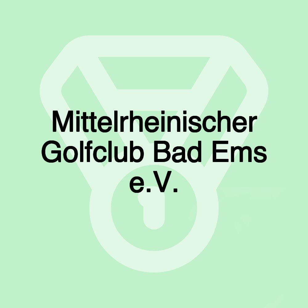 Mittelrheinischer Golfclub Bad Ems e.V.