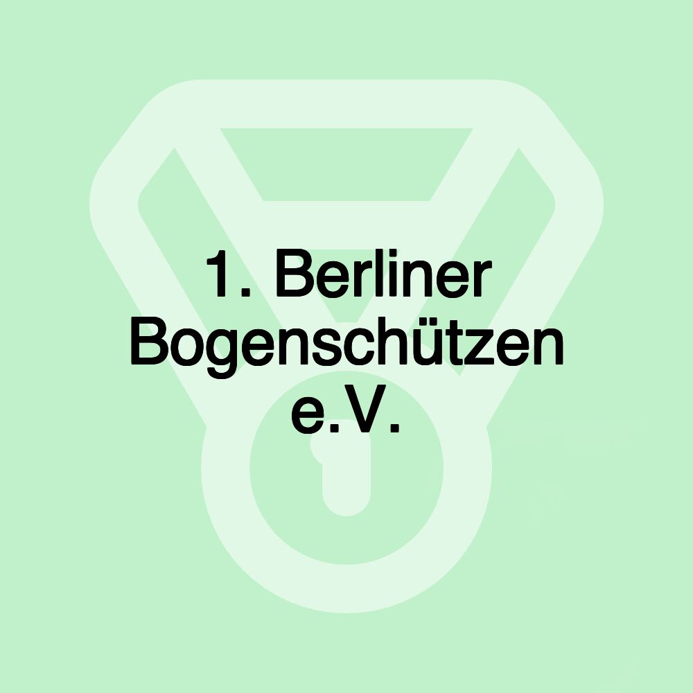 1. Berliner Bogenschützen e.V.