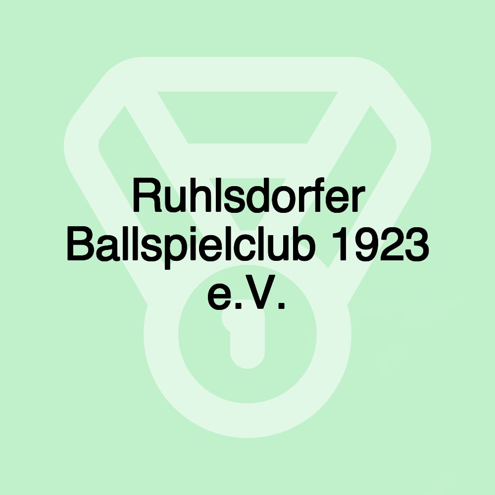 Ruhlsdorfer Ballspielclub 1923 e.V. Ruhlsdorfer Ballspielclub 1923 e.V.