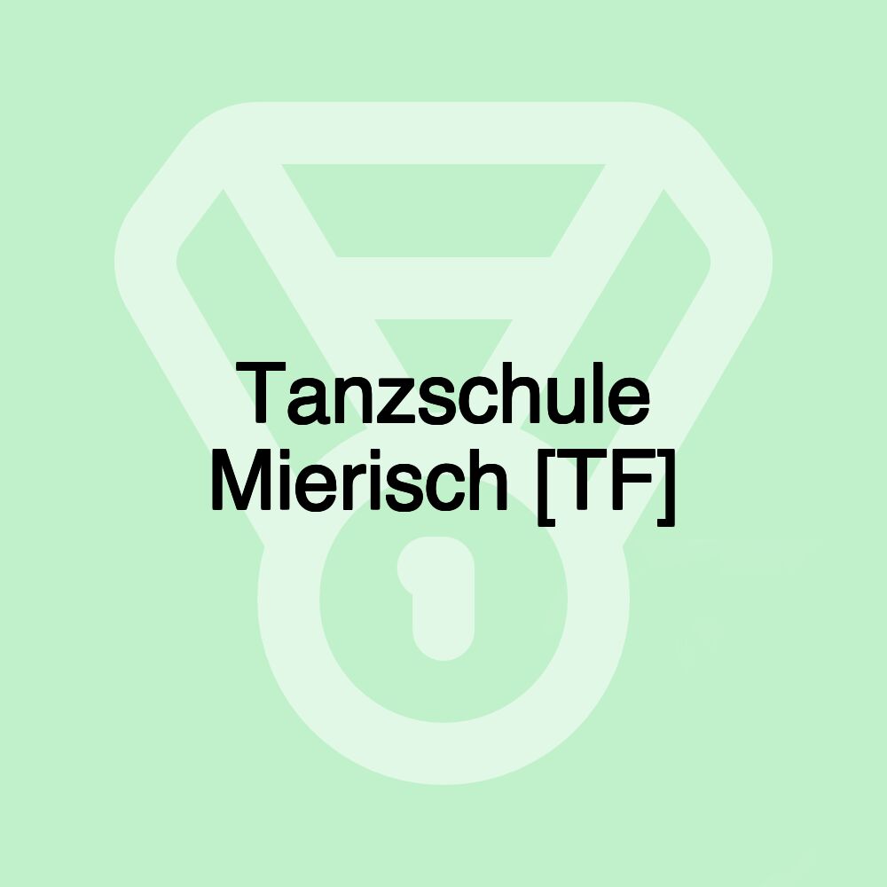 Tanzschule Mierisch [TF]