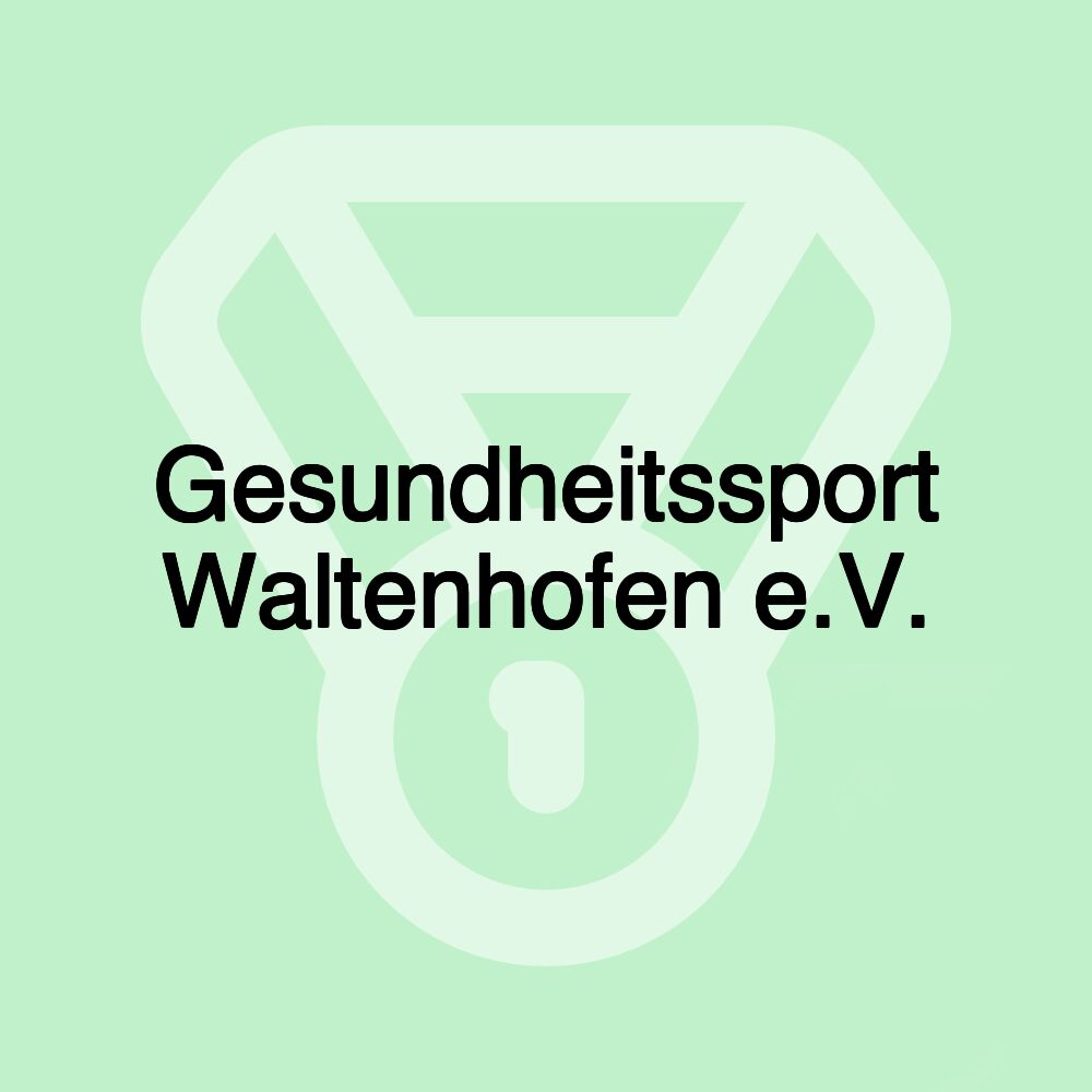 Gesundheitssport Waltenhofen e.V. Gesundheitssport Waltenhofen e.V.