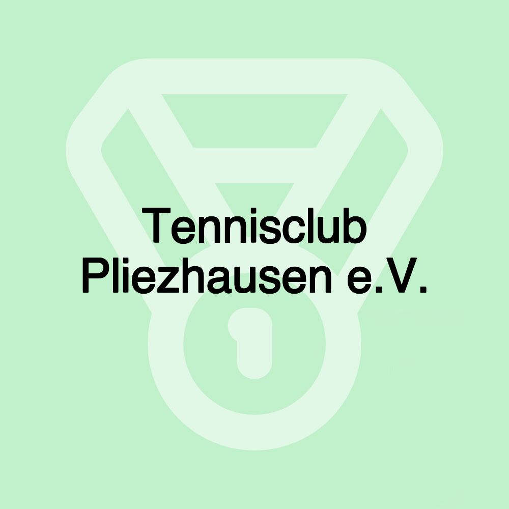 Tennisclub Pliezhausen e.V. Tennisclub Pliezhausen e.V.