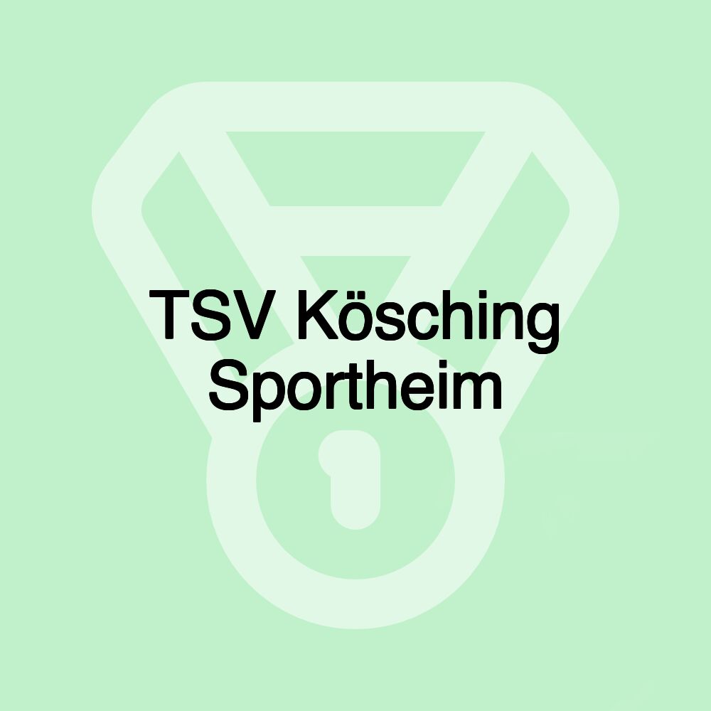 TSV Kösching Sportheim