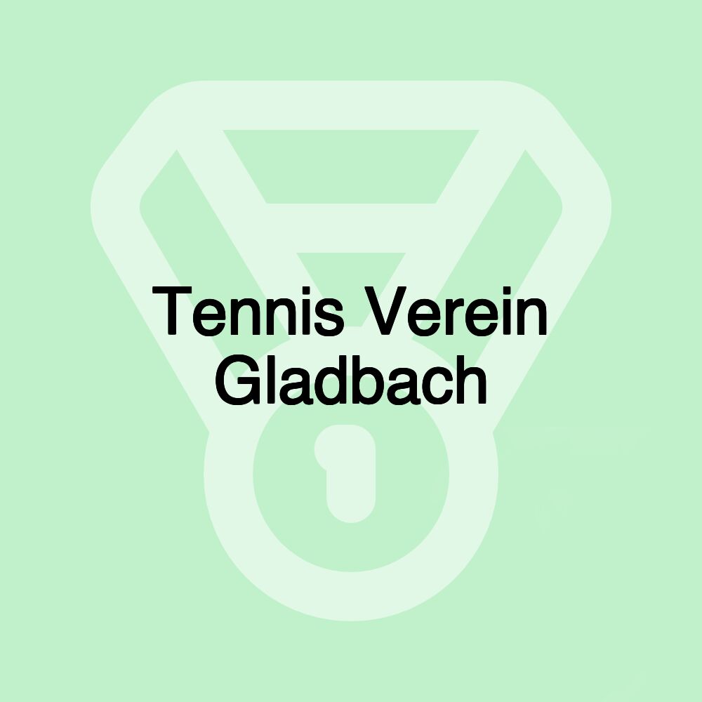 Tennis Verein Gladbach
