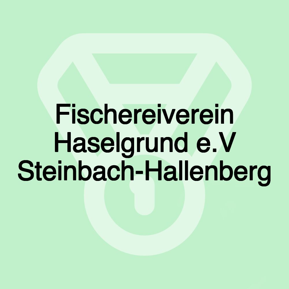 Fischereiverein Haselgrund e.V Steinbach-Hallenberg