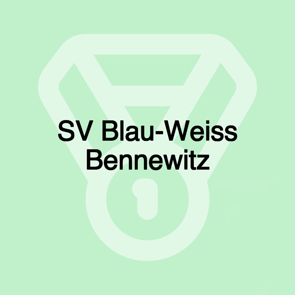 SV Blau-Weiss Bennewitz SV Blau-Weiss Bennewitz