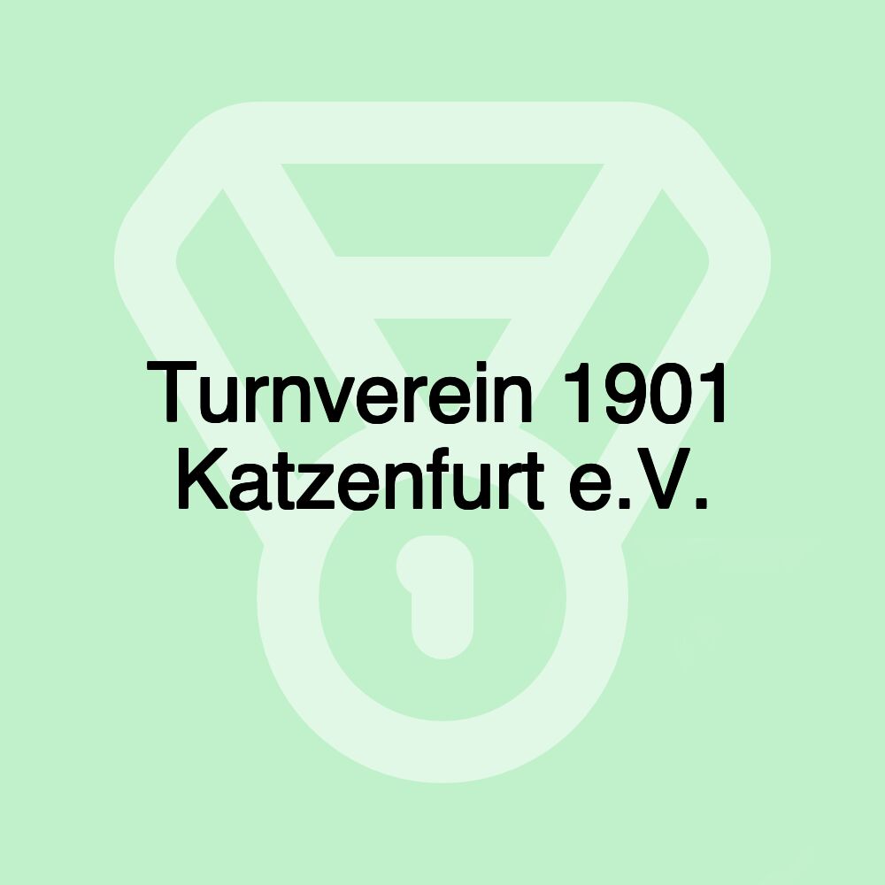 Turnverein 1901 Katzenfurt e.V.