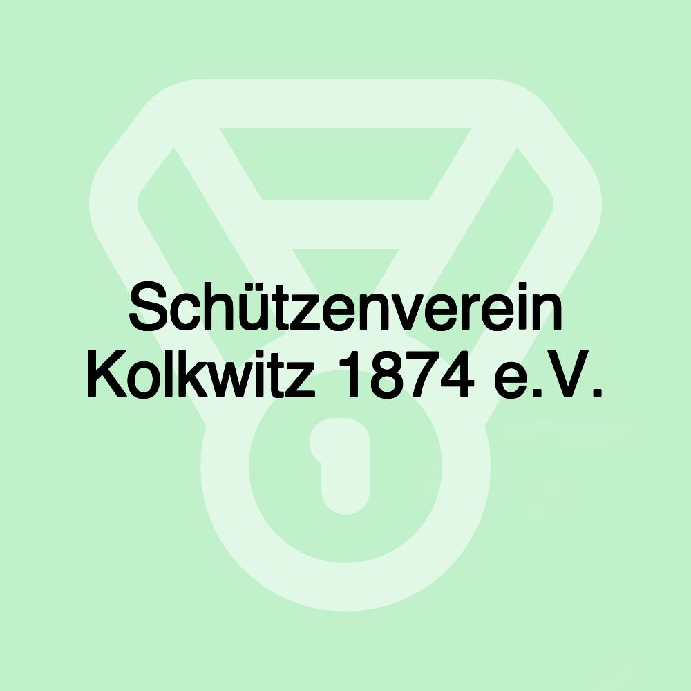 Schützenverein Kolkwitz 1874 e.V.