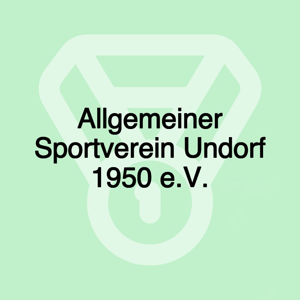 Allgemeiner Sportverein Undorf 1950 e.V.