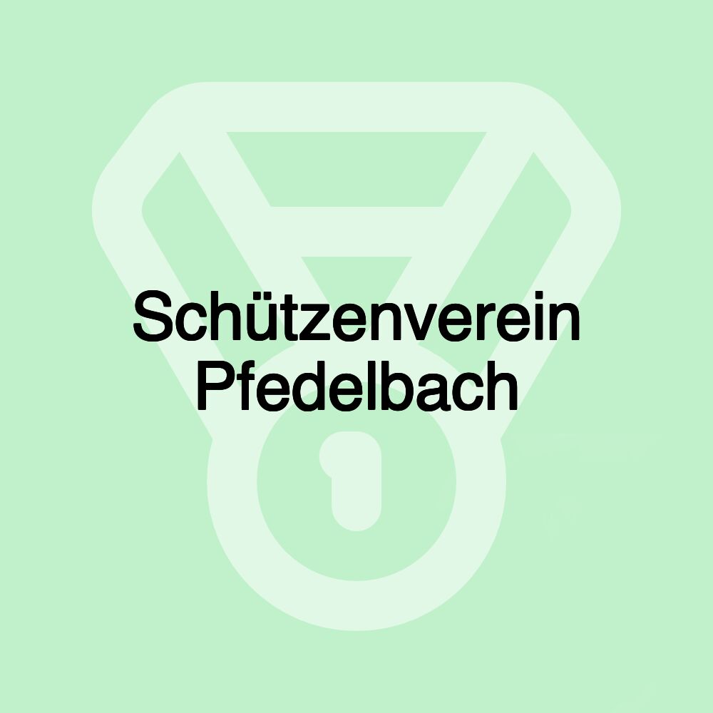 Schützenverein Pfedelbach Schützenverein Pfedelbach