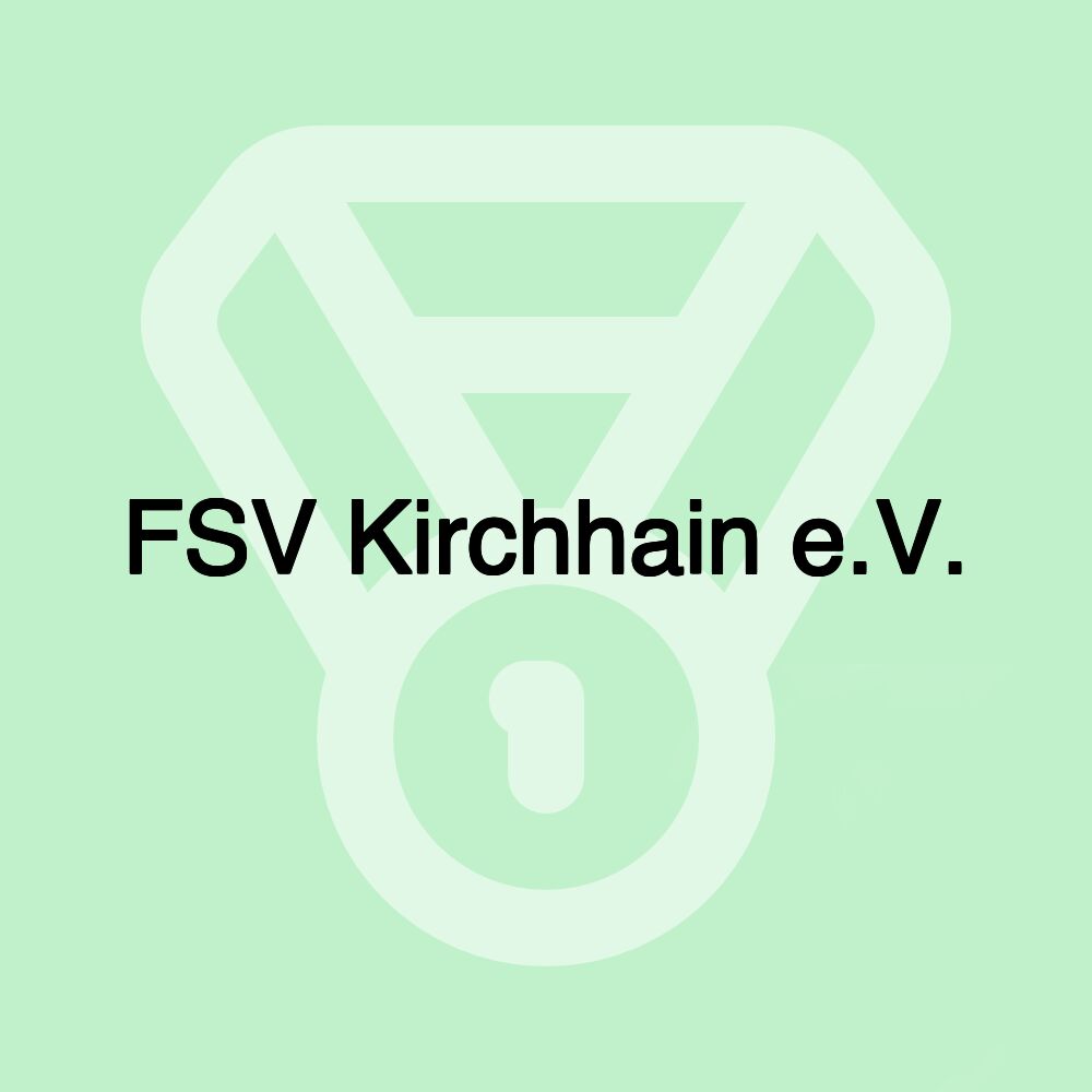 FSV Kirchhain e.V. FSV Kirchhain e.V.