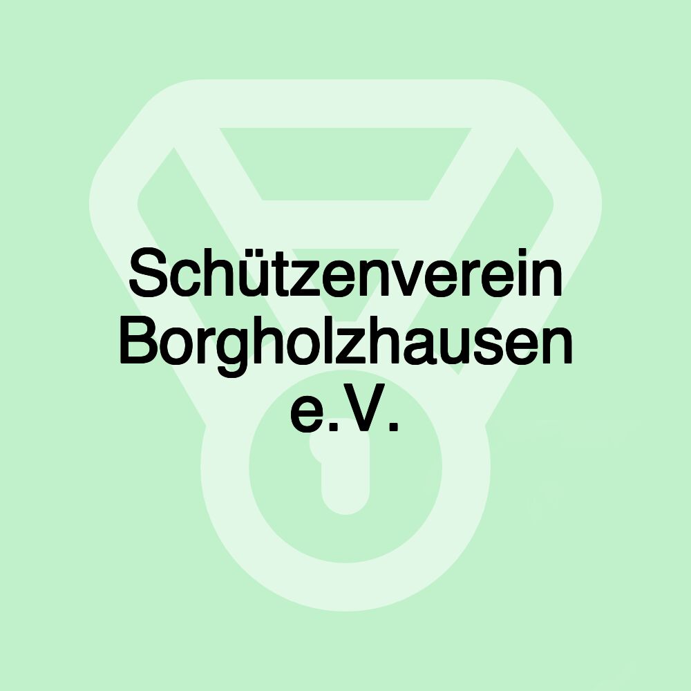 Schützenverein Borgholzhausen e.V.