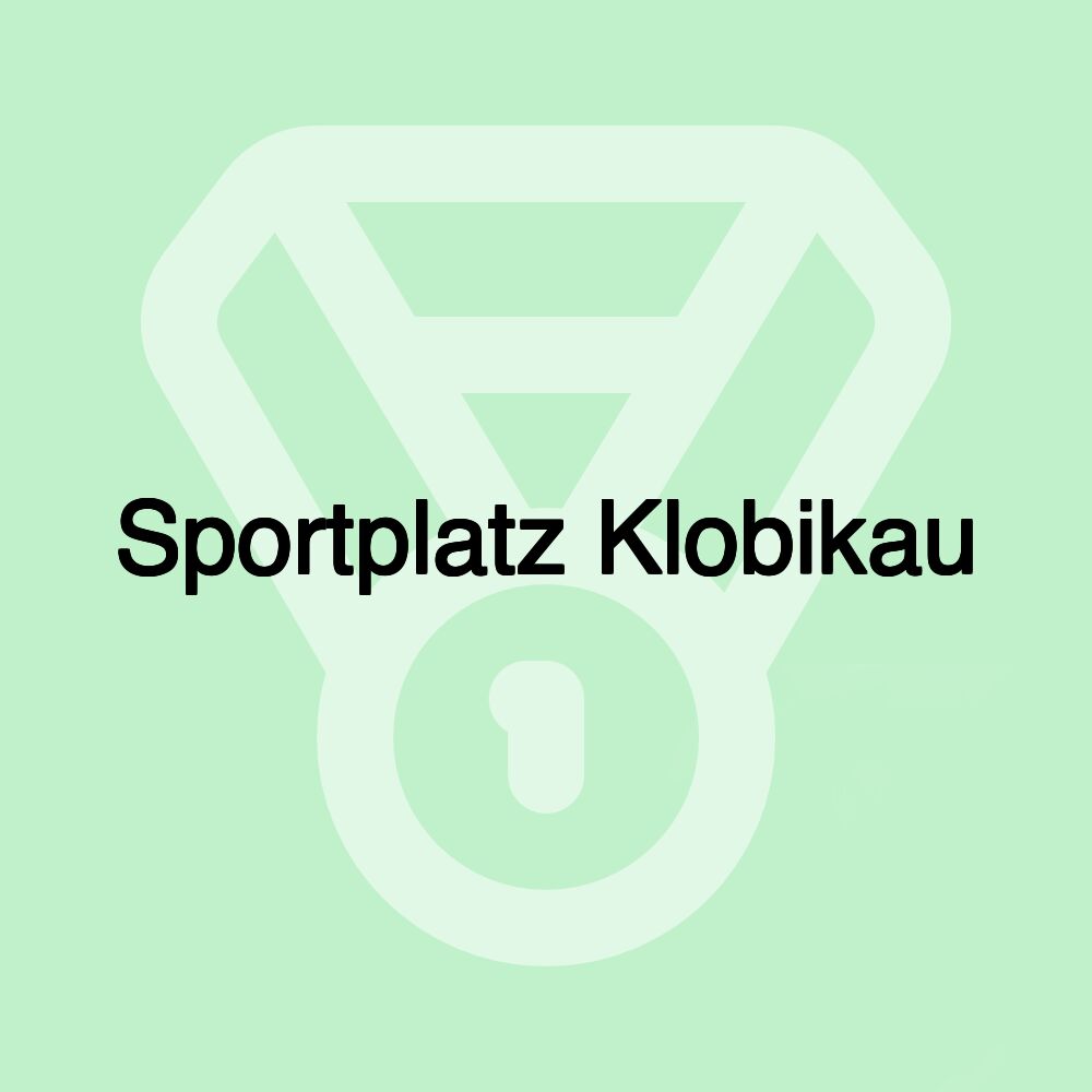 Sportplatz Klobikau Sportplatz Klobikau