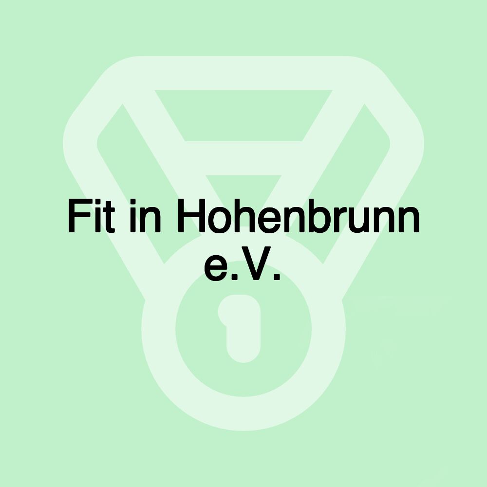 Fit in Hohenbrunn e.V.