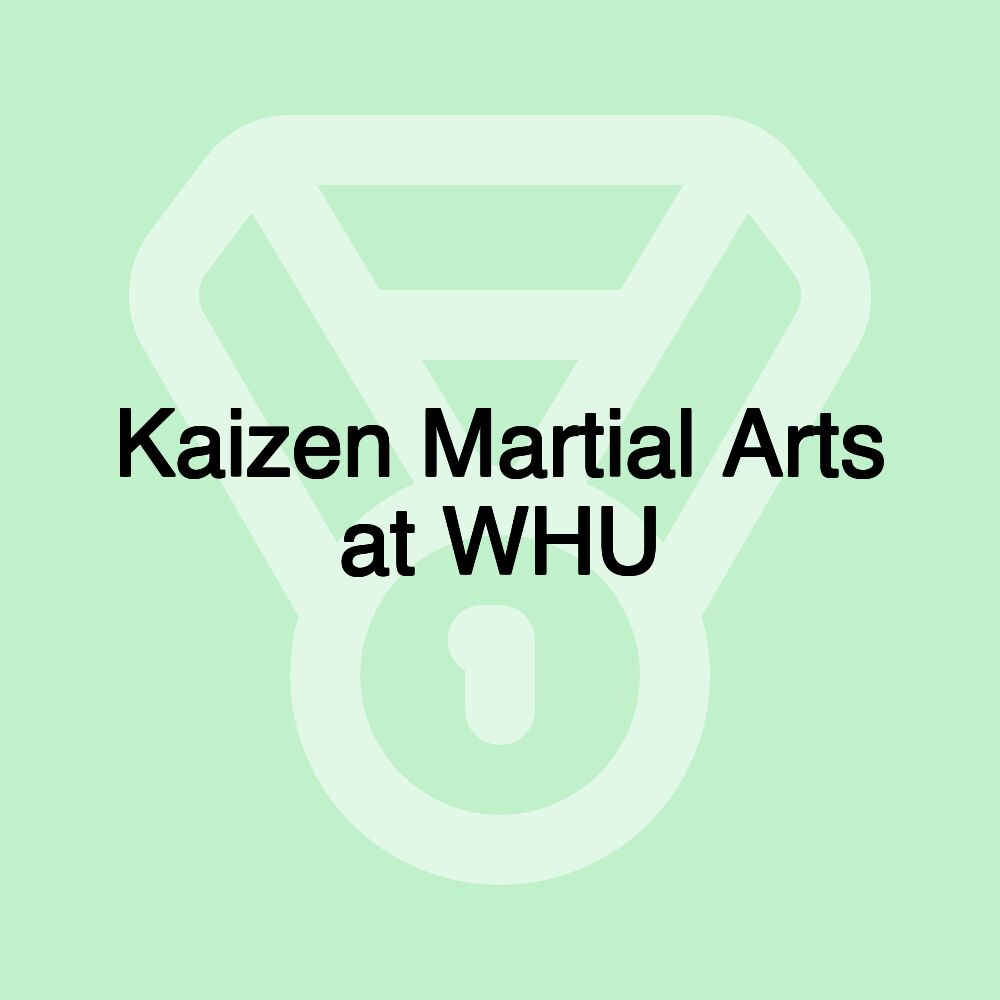 Kaizen Martial Arts at WHU