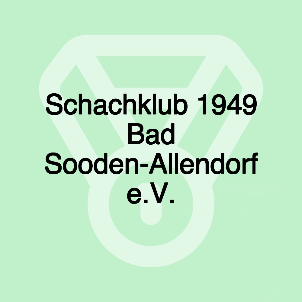 Schachklub 1949 Bad Sooden-Allendorf e.V. Schachklub 1949 Bad Sooden-Allendorf e.V.