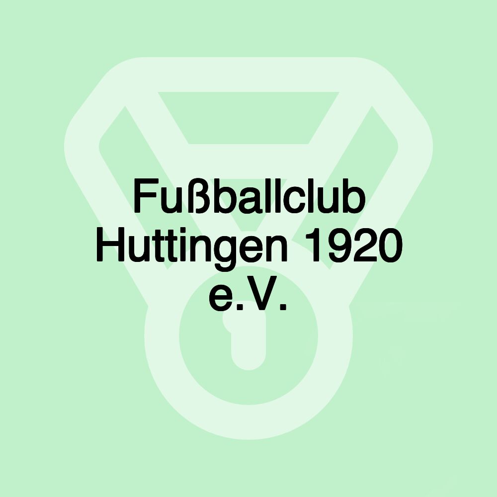 Fußballclub Huttingen 1920 e.V. Fußballclub Huttingen 1920 e.V.