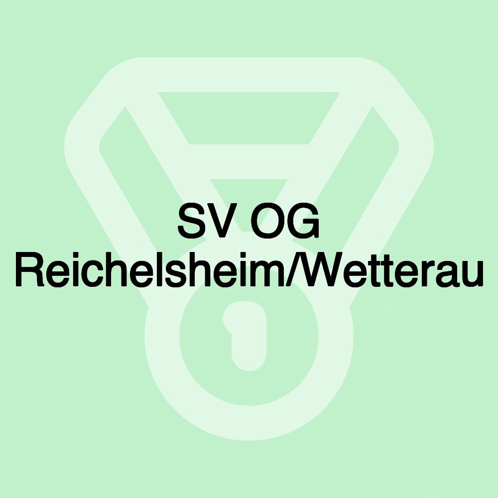 SV OG Reichelsheim/Wetterau SV OG Reichelsheim/Wetterau
