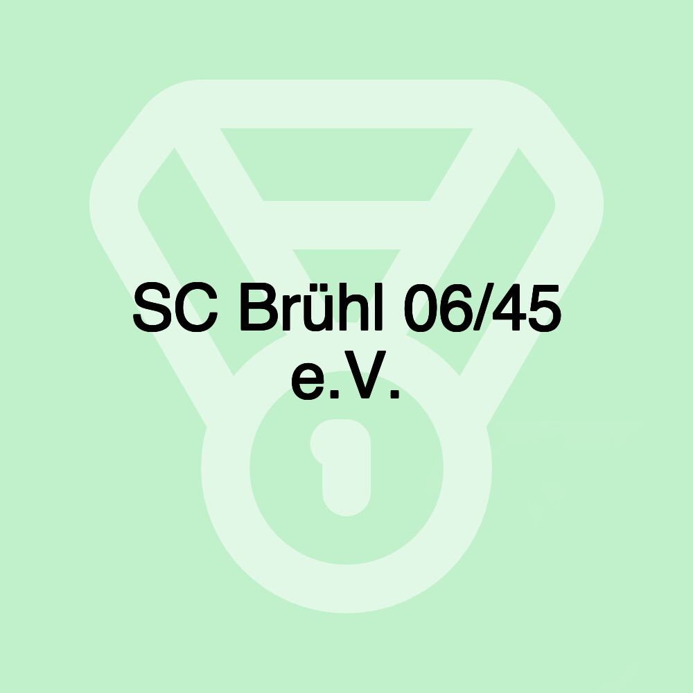 SC Brühl 06/45 e.V. SC Brühl 06/45 e.V.