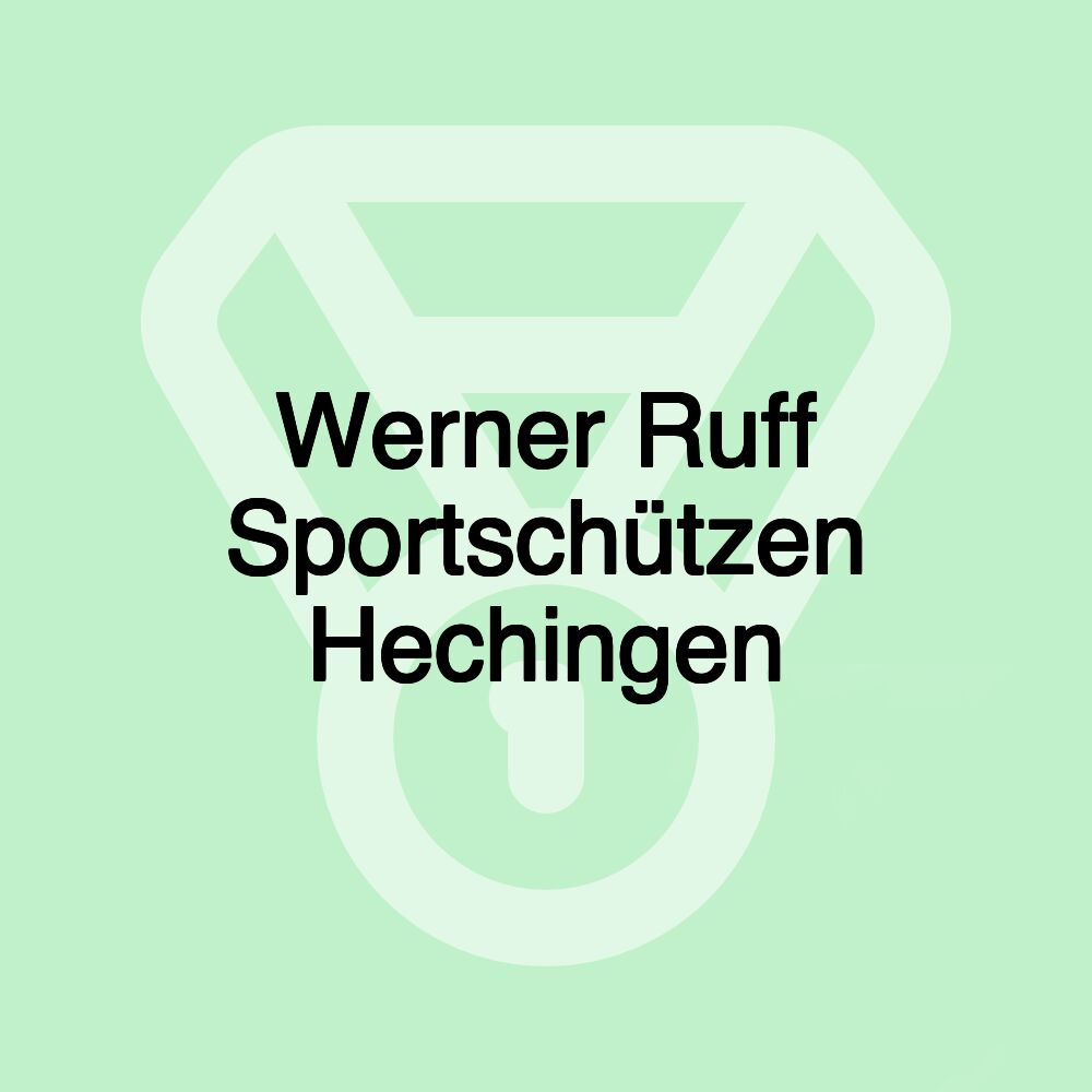 Werner Ruff Sportschützen Hechingen