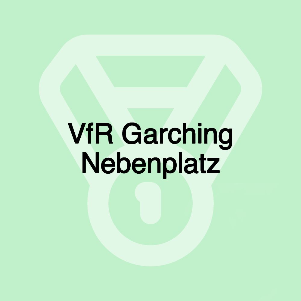 VfR Garching Nebenplatz