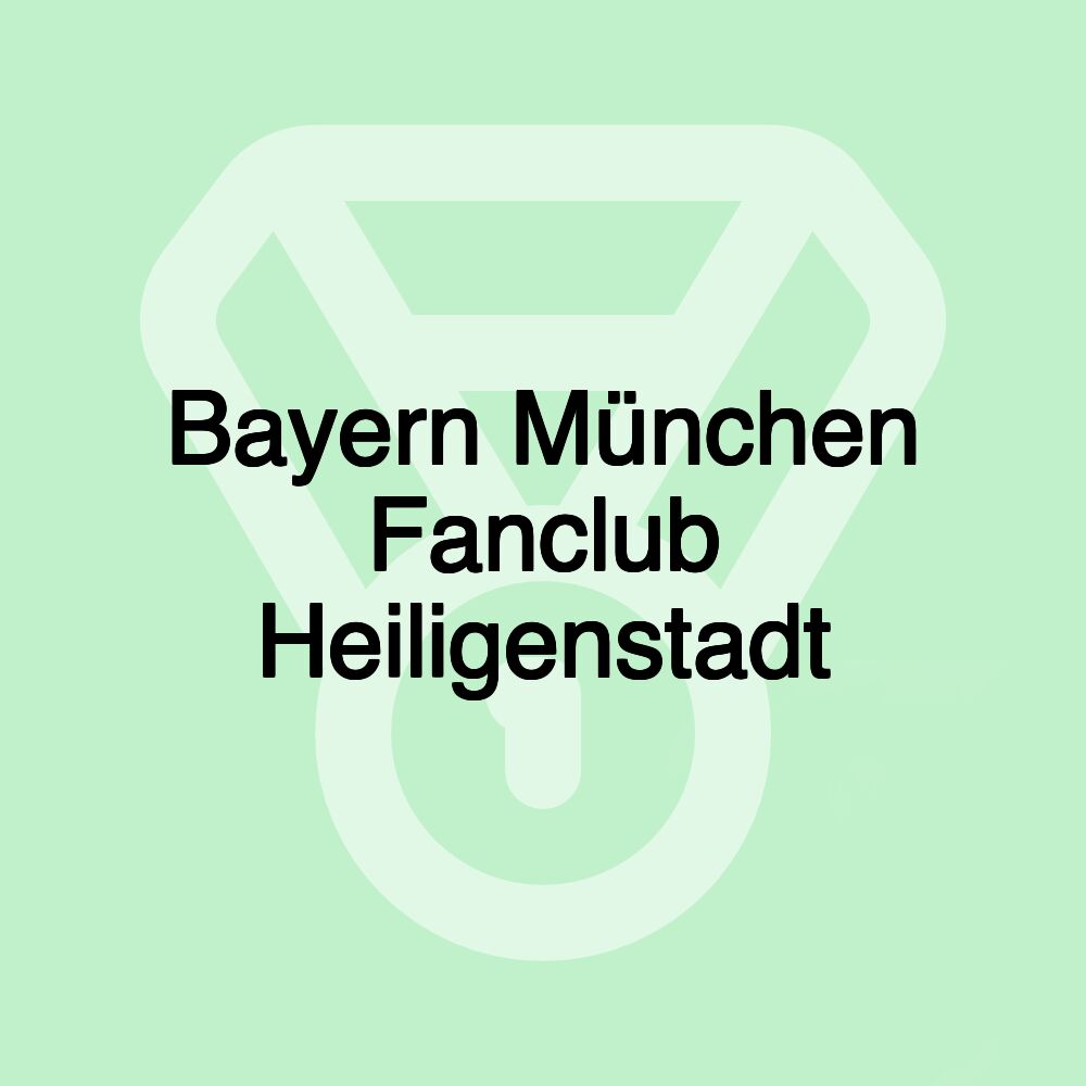 Bayern München Fanclub Heiligenstadt