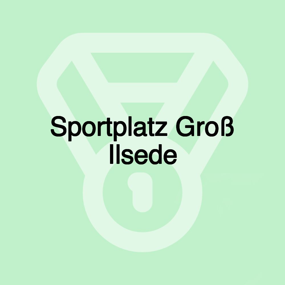 Sportplatz Groß Ilsede Sportplatz Groß Ilsede